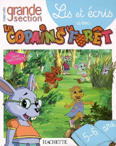 Lis et écris avec les copains de la forêt, maternelle grande section, 5-6 ans