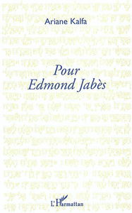 Pour Edmond Jabès
