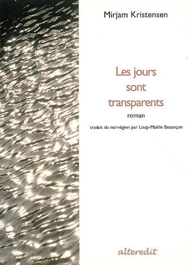 Les jours sont transparents