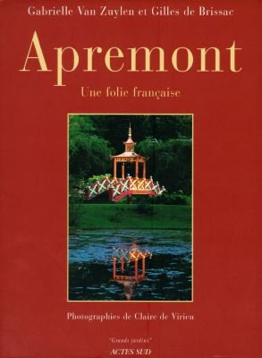 Apremont : une folie française