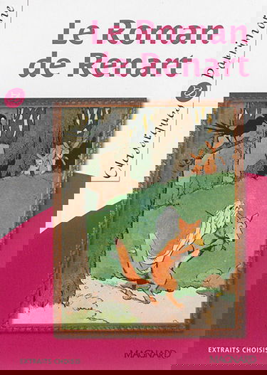 Le roman de Renart : extraits choisis