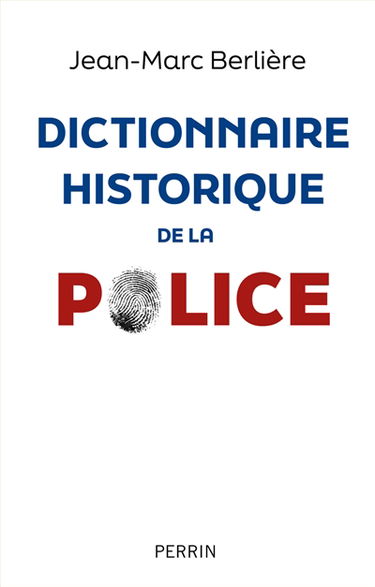 Dictionnaire historique de la police