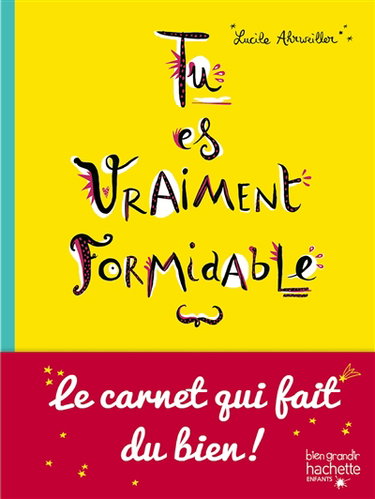 Couverture de Tu es vraiment formidable