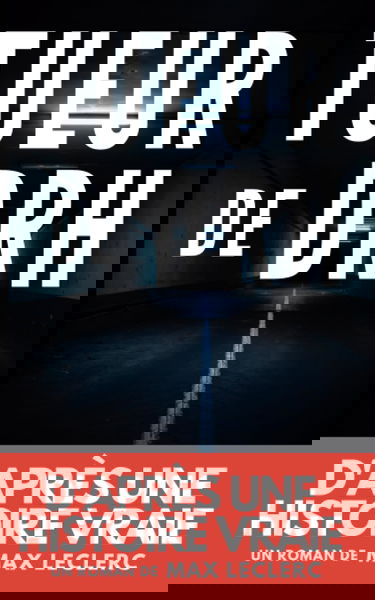 Tueur de DRH: Roman tiré d'une histoire vraie