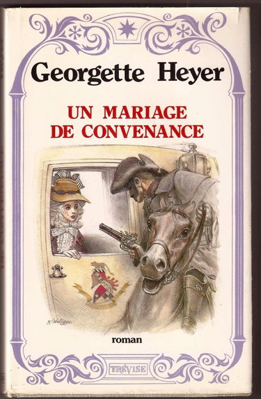 Couverture de Un Mariage de convenance par Georgette Heyer