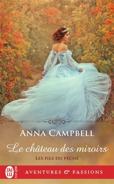 Les fils du péché. Vol. 1. Le château des miroirs