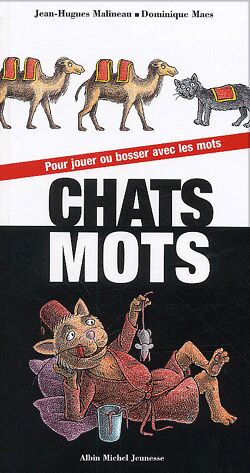 Chats mots : pour jouer ou bosser avec les mots