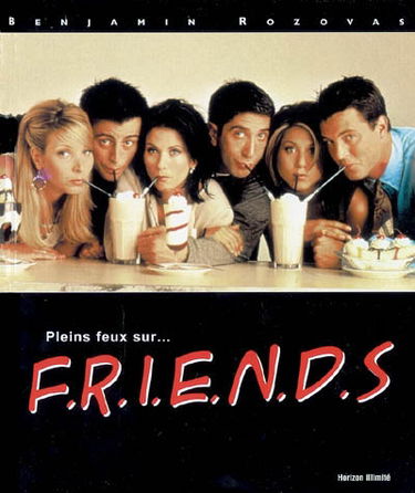 Pleins feux... sur Friends
