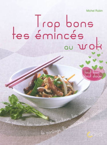 Couverture de Trop bon tes émincés au wok