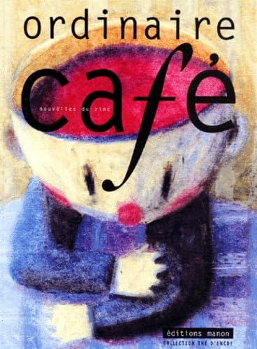 Ordinaire Cafe. Nouvelles Du Zinc