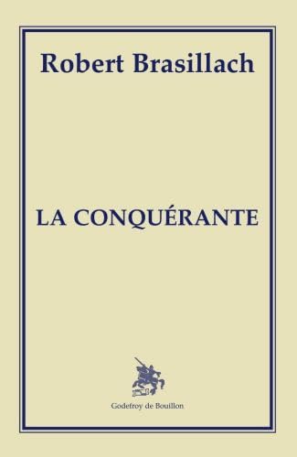 Couverture de La conquérante par Robert Brasillach