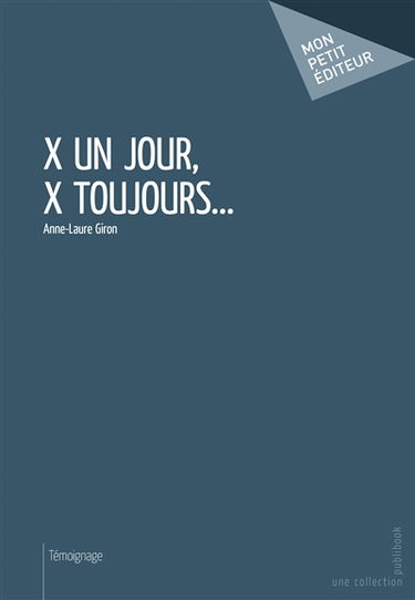 X un jour, x toujours...