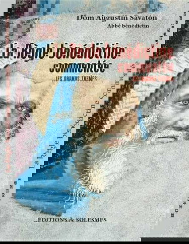 La règle bénédictine commentée