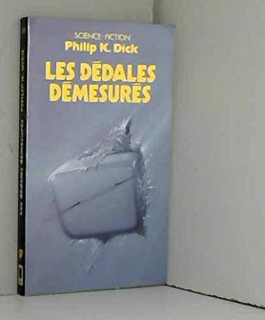 Couverture de Dédales démesurés par Philip K. Dick