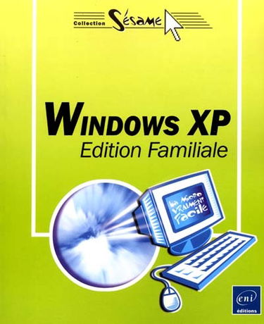 Windows XP : édition familiale