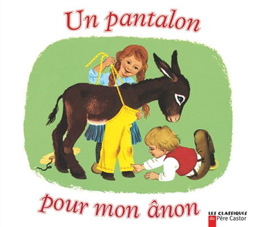 Un pantalon pour mon ânon