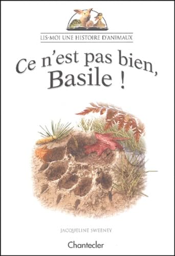 Ce N'Est Pas Bien, Basile !