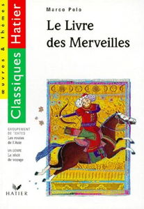Le livre des merveilles. les routes de l'Asie