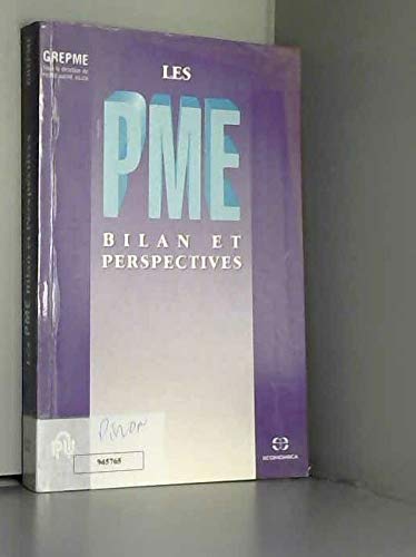 LES PME BILAN ET PERSPECTIVES