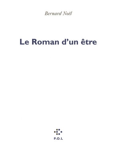 Le roman d'un être