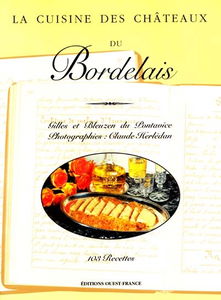 Cuisine des châteaux du Bordelais
