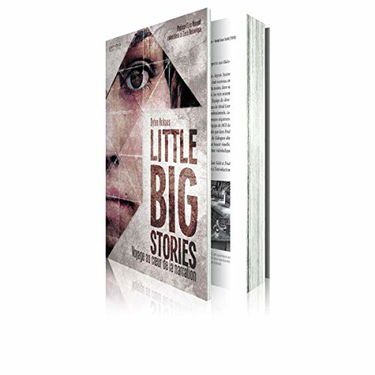 Little Big Stories : Voyage au coeur de la narration