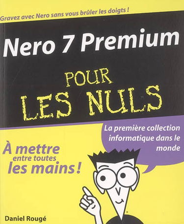 Nero 7 Premium pour les nuls