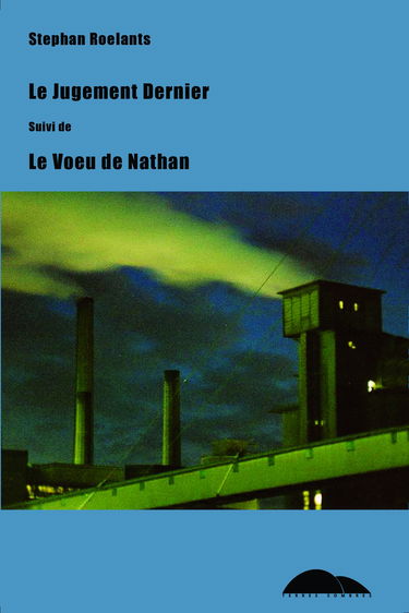 Le Jugement Dernier suivi de Le Voeu de Nathan