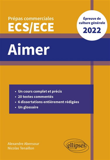 Aimer : prépas commerciales ECS, ECE : épreuve de culture générale 2022