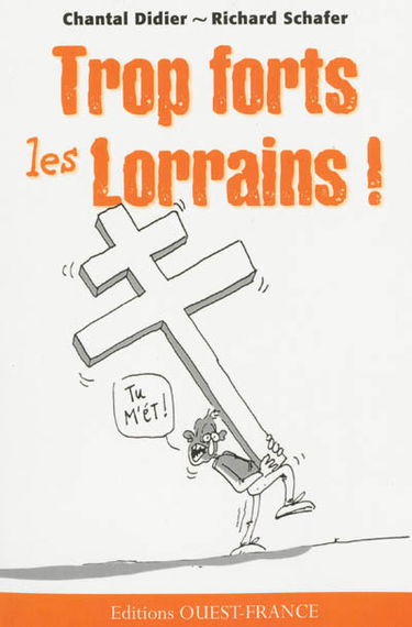 Trop forts les Lorrains !