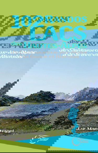 102 randos lacs des Hautes-Alpes