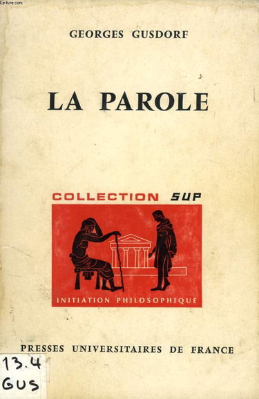 Couverture de La parole - initiation philosophique - section dirigee par j. lacroix
