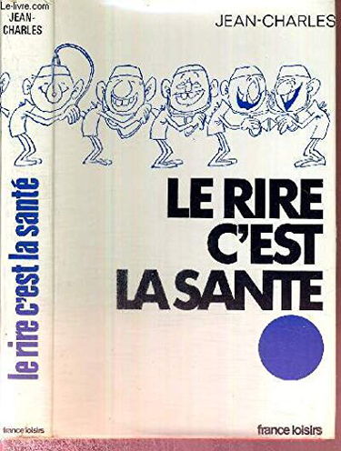 Le rire c'est la sante