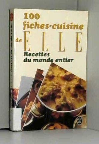 100 fiches cuisine de 'Elle' Tome 12: Recettes du monde entier