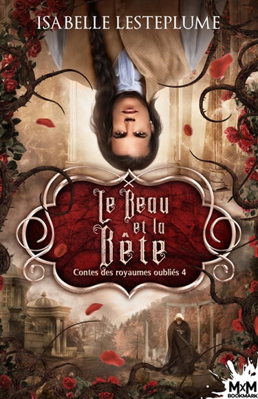 Couverture de Le beau et la bête : Contes des royaumes oubliés, T4