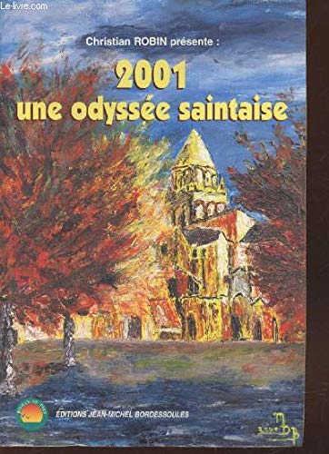 2001, une odyssée saintaise