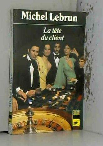 La Tête du client