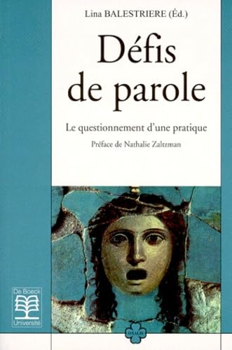 Défis de parole : le questionnement d'une pratique