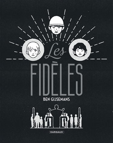 Les fidèles : un roman graphique