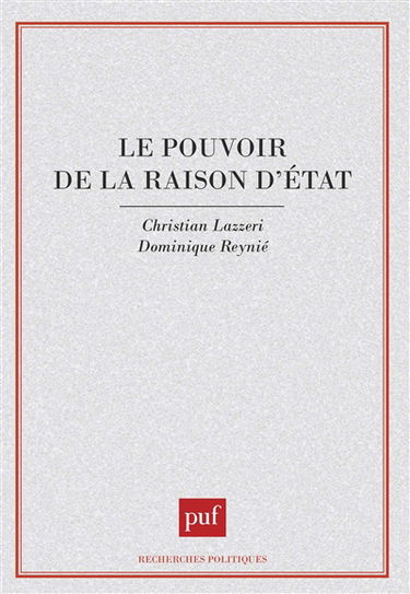 Le Pouvoir de la raison d'Etat