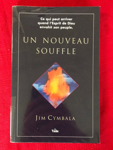 Couverture de Un nouveau souffle : ce qui peut arriver quand l'esprit de Dieu envahit son peuple