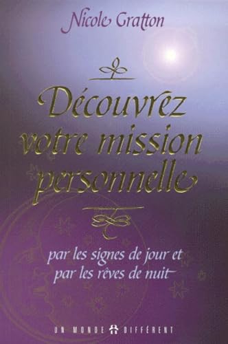 Découvrez votre mission personnelle