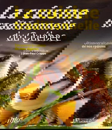 La cuisine traditionnelle du Québec : découvrez la cuisine de nos régions