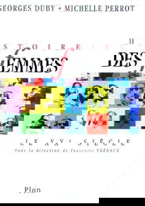 Histoire des femmes en Occident. Vol. 5. Le XXe siècle