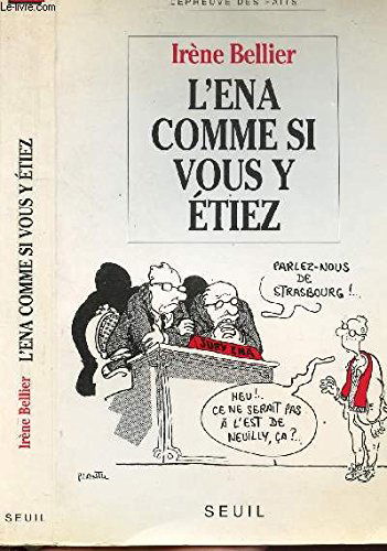 L'ENA comme si vous y étiez