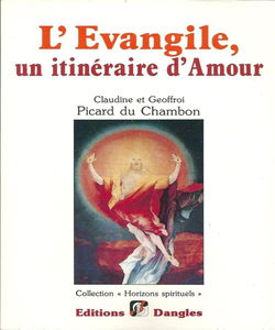 L'Evangile, un itinéraire d'amour