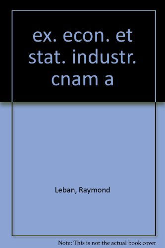 Exercices dirigés d'économie : économie et statistique industrielles, CNAM A