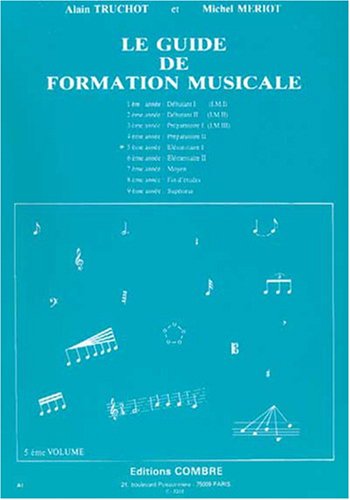 Guide de formation musicale vol.5 - elementaire 1 --- formation musicale