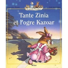 La famille Passiflore. Tante Zinia et l'ogre Kazoar