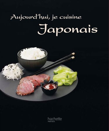 Aujourd'hui, je cuisine japonais